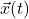 \vec{x}(t)