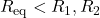 R_\mathrm{eq}<R_1,R_2