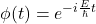 \phi(t)=e^{-i\frac{E}{\hbar}t}