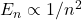 E_n \propto 1/n^2