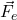 \vec{F}_e
